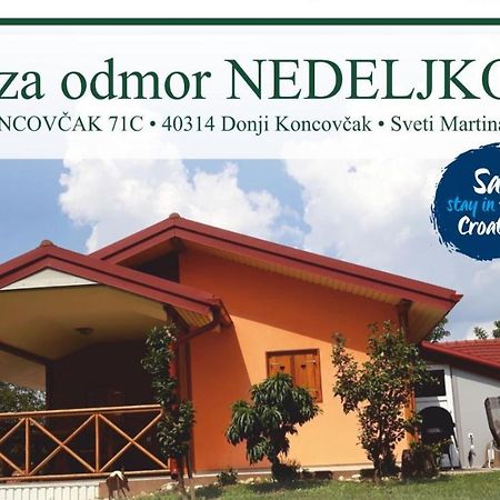 Kuca Za Odmor "Nedeljko"/ Holliday Hause "Nedeljko" Vila Sveti Martin Na Muri Exterior foto