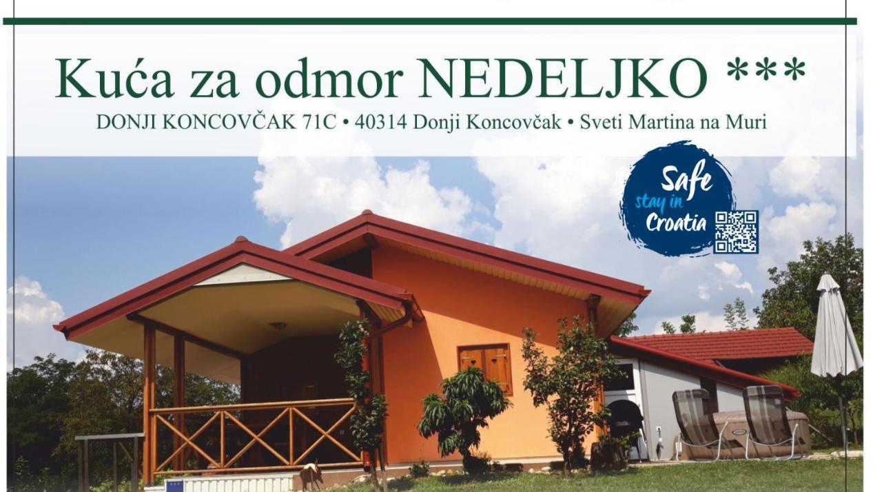 Kuca Za Odmor "Nedeljko"/ Holliday Hause "Nedeljko" Vila Sveti Martin Na Muri Exterior foto